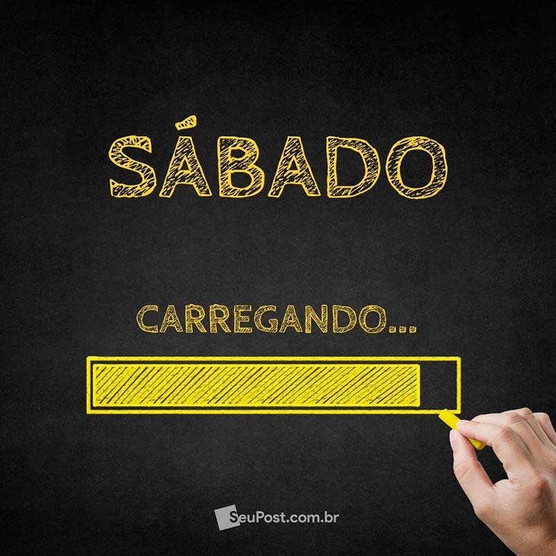 Sábado carregando