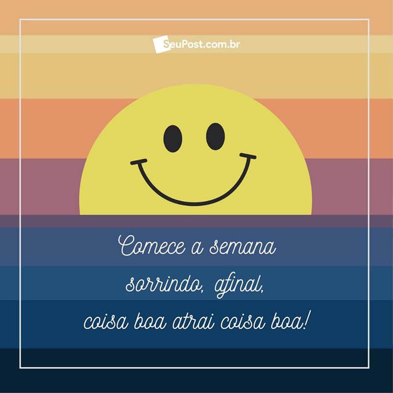 20 frases de motivação para você começar bem a semana