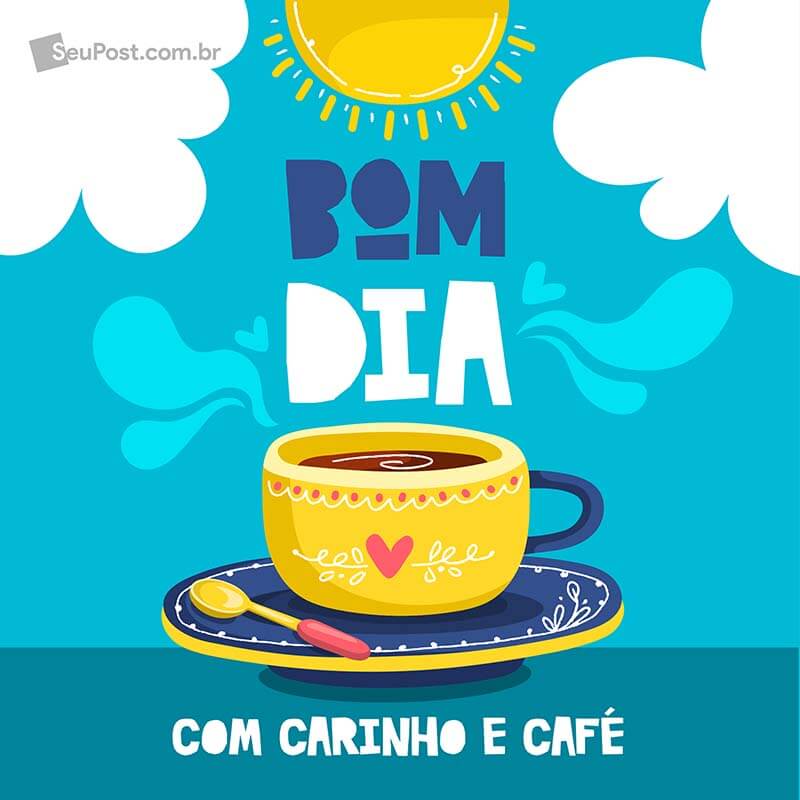 Com carinho e café