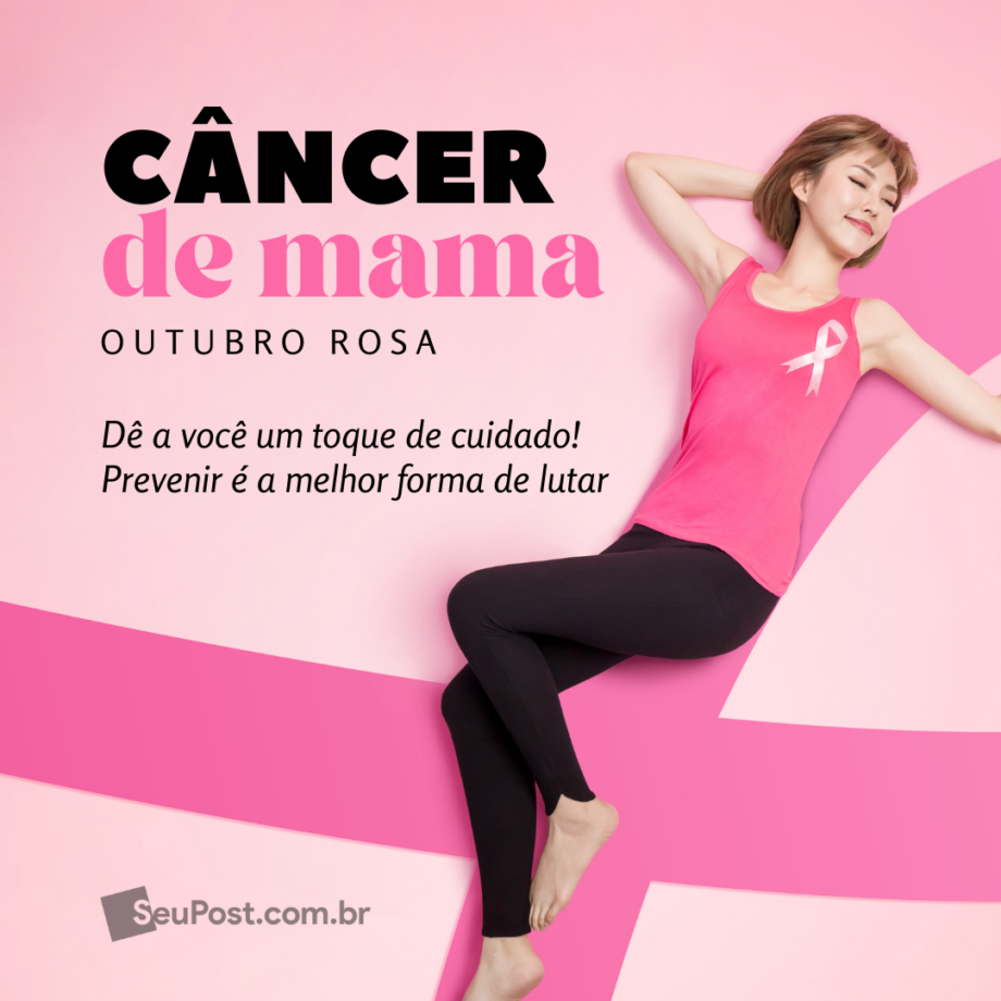 outubro rosa - Dê a você um toque de cuidado